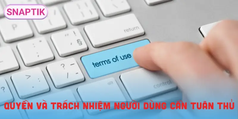 dieu-khoan-su-dung-quyen-va-nghia-vu
