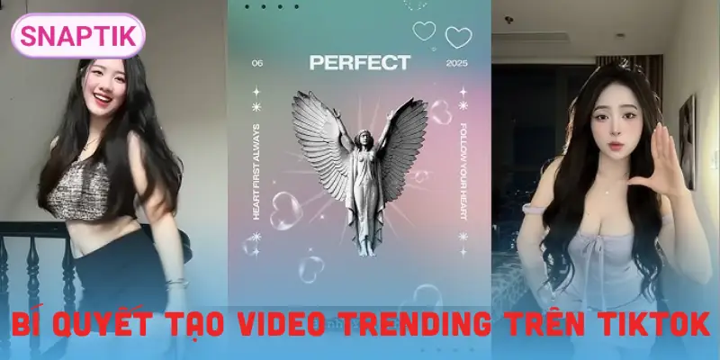 video-trending-tiktok-bi-quyet